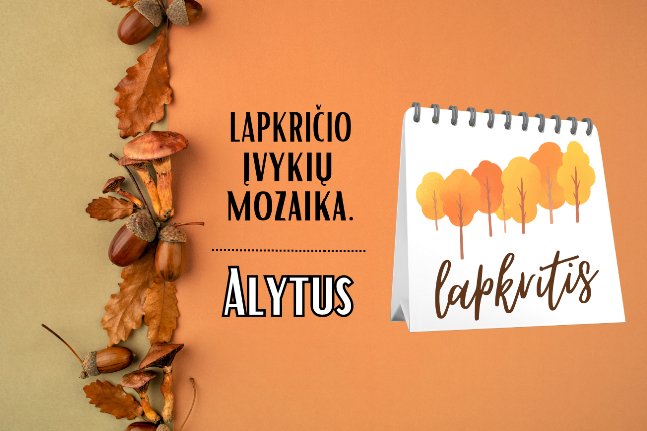 Lapkričio mozaika: įvykiai, datos, faktai